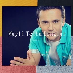 Telba Denglar（翻自 otabek muhammadzohid）