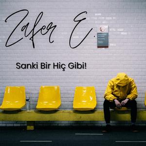 Sanki Bir Hiç Gibi