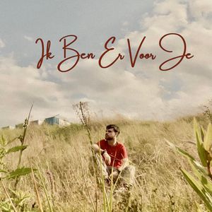 Ik Ben Er Voor Je