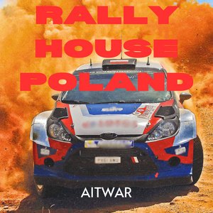 Rally House Poland (Extended Version)