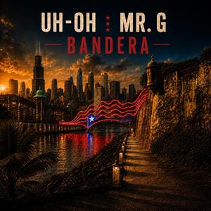 Bandera (feat. MR. G)