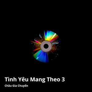 Tình Yêu Mang Theo 3