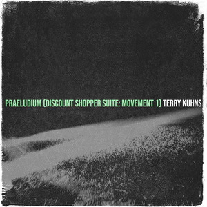 Praeludium (Discount Shopper Suite: Movement 1)