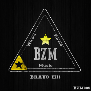 Bravo Eh! (Original Mix)