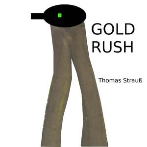 GOLD RUSH