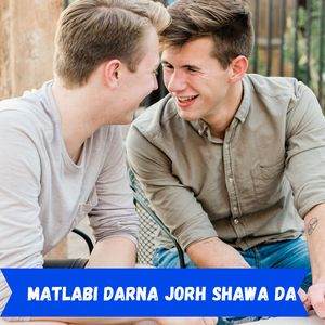 Matlabi Darna Jorh Shawa da
