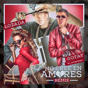 No Cree en Amores (Remix)