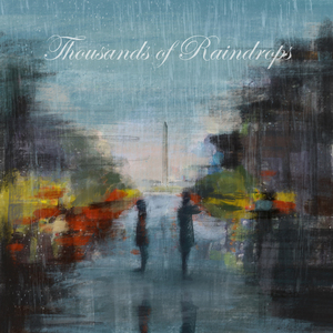 Thousands of Raindrops