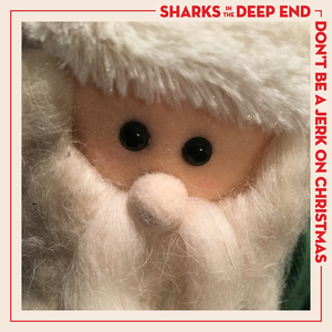 Don't Be a Jerk on Christmas