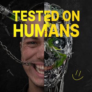 TESTED ON HUMANS