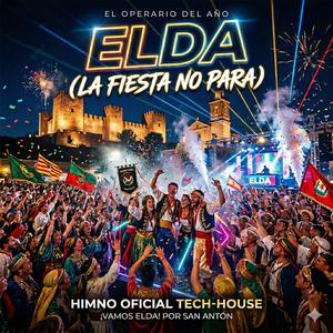 Elda (la fiesta no para)