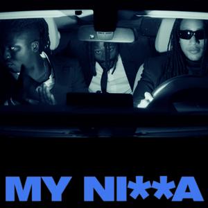 My Nigga (feat. Ardo, Scar & Dono)