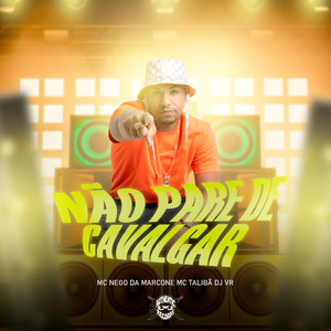 Não para de Cavalgar