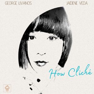 How Cliche (Main Mix)