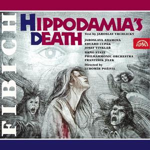 Hippodamia´s Death. A stage melodrama in 4 acts, Op. 33, 11. Act 2 - Scene Two: How fair you are!