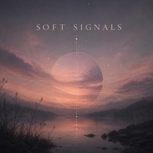 Soft Signals