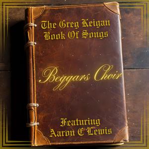 Beggars Choir (feat. Aaron C. Lewis)