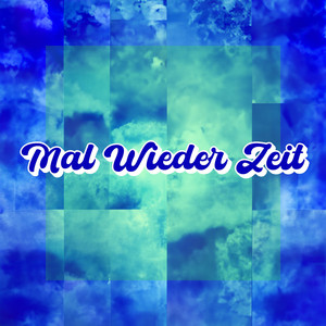 Mal wieder Zeit