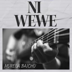 NI WEWE
