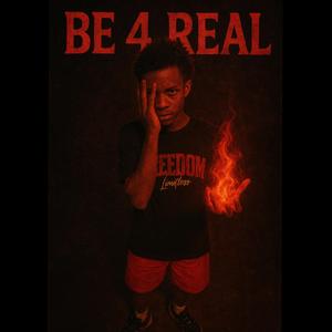 Be 4 Real