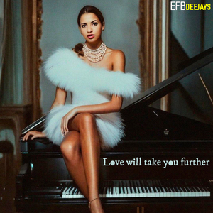 Love Will Take You Further