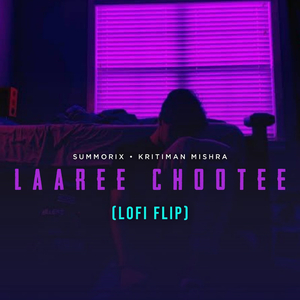 Laaree chootee (Lofi Flip)