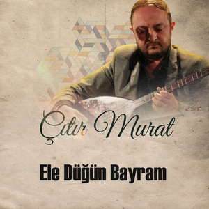 Ele Düğün Bayram