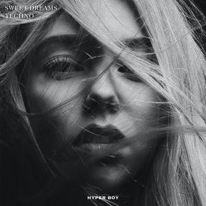 Sweet Dreams (Are Made Of This) (Techno)