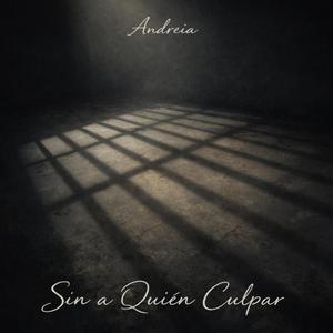 Sin a Quien Culpar