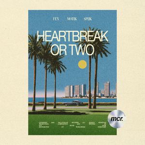 Heartbreak Or Two