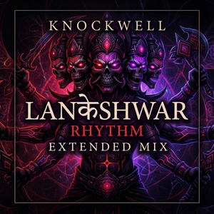 Lankeshwar Rhythm (Extended Mix)