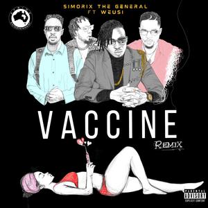 Vaccine (feat. WEUSI) (Remix)