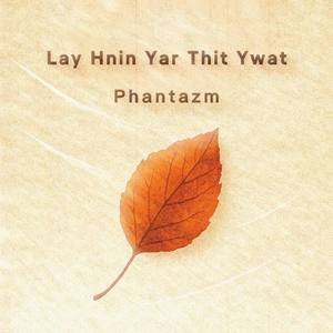 Lay Hnin Yar Thit Ywat