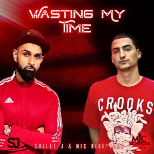 Wasting My Time