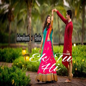 Ek Tu Hi (feat. Hashu)