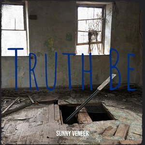 Truth Be