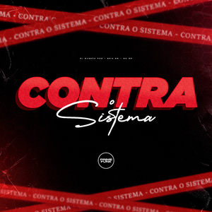 Contra O Sistema