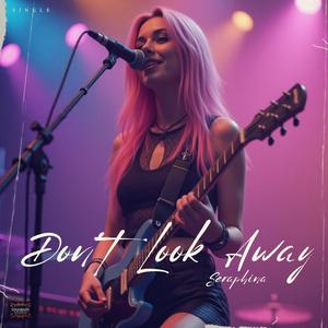 Don't Look Away