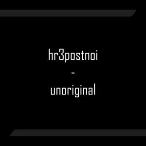 unoriginal