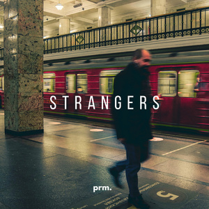 Strangers