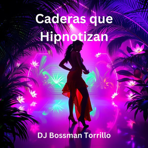 Caderas que Hipnotizan