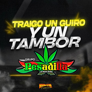 Traigo un Guiro y un Tambor