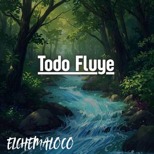 Todo Fluye