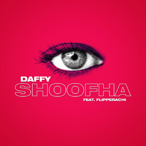 Shoofha (feat. Flipperachi)
