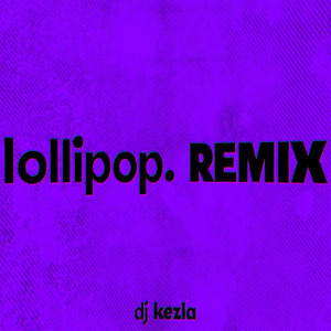 Lollipop (Remix)