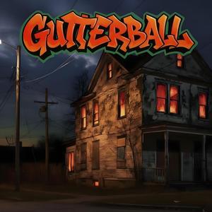 GUTTERBALL