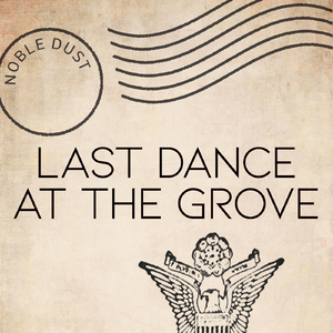 Last Dance at the Grove