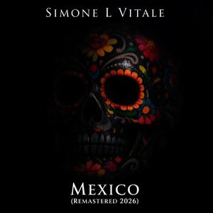 Mexico (Remastered 2026)