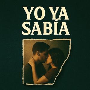 Yo Ya Sabía