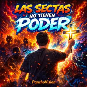 Las sectas no tienen poder